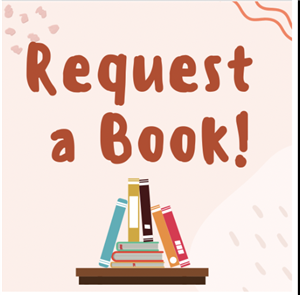 Request A Book!